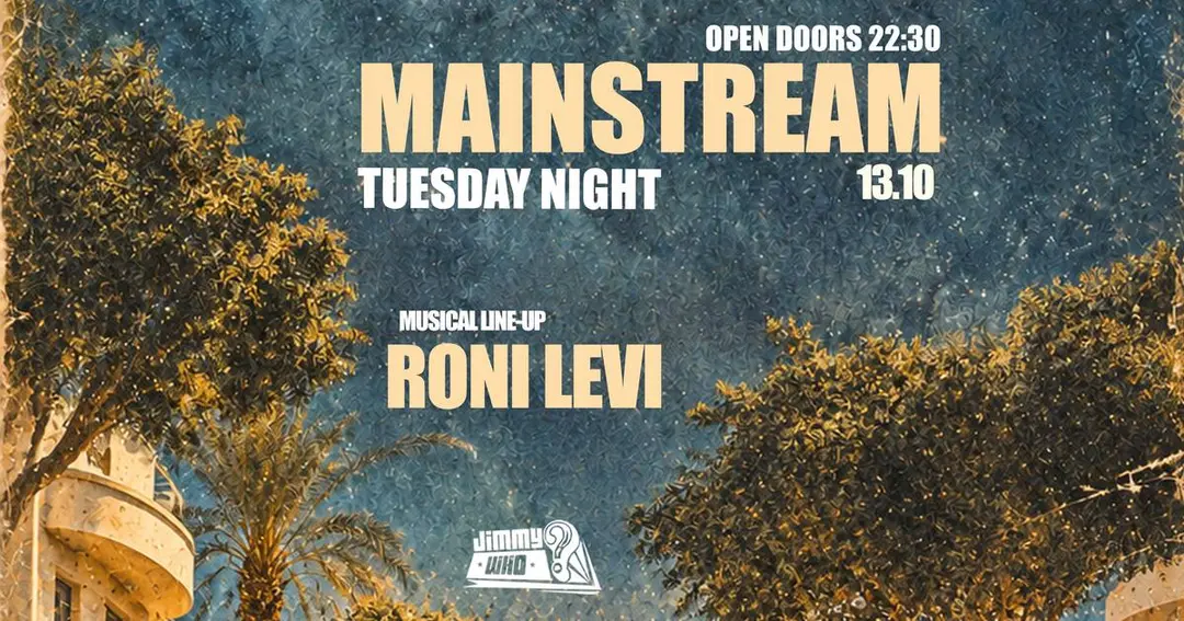 JIMMY WHO | TUESDAY MAINSTREAM