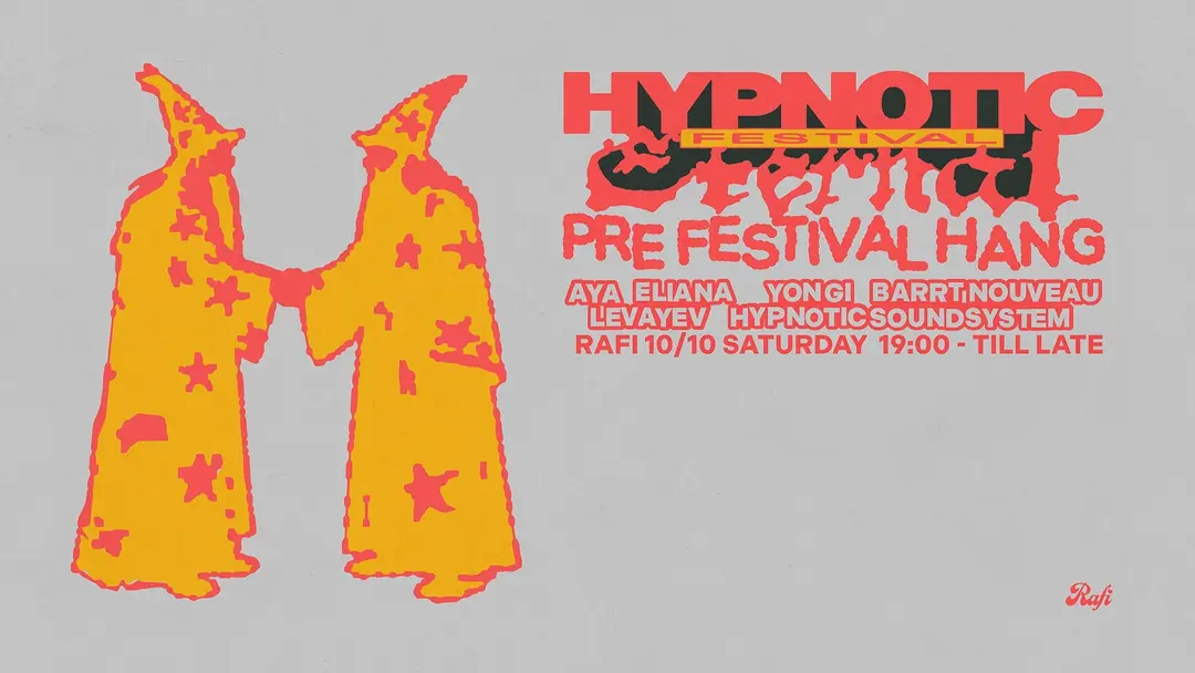 Hypnotic Pre Festival Hang