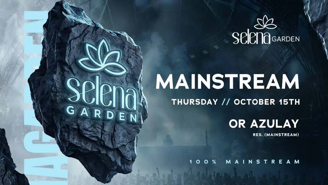 MAINSTREAM | SELENA GARDEN