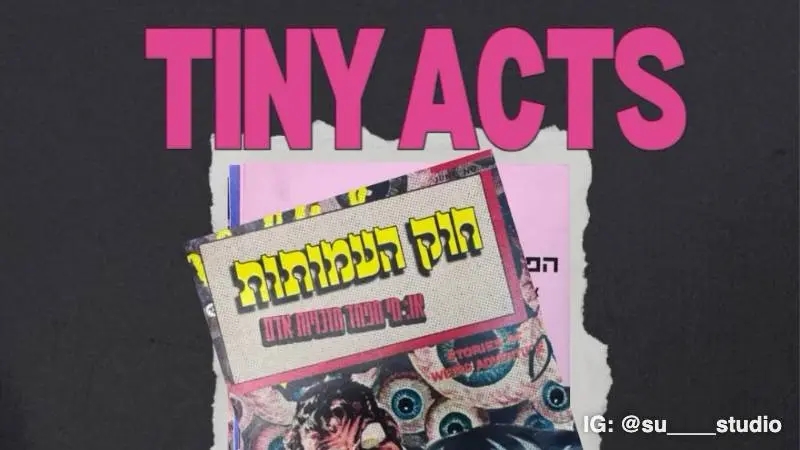 Tiny Acts of Resistance - Zine Workshop